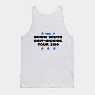 The Down South Shit-Kicking Tour of 2019 Tank Top